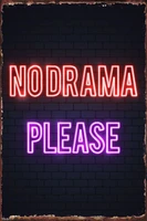 no drama please neon sign retro vintage metal sign tin sign tin plates wall decor room decoration for home man cave cafe pub