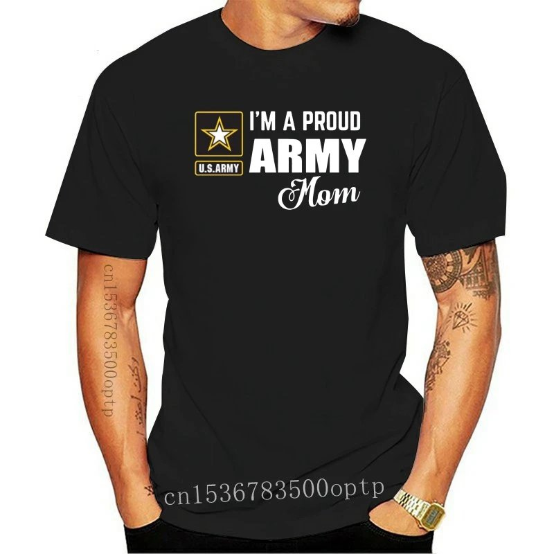 

New Print Funny I'm A Proud Army Mom Tshirt Women Hipster Cool Fitness Adult T Shirts Black Clothes Plus Size S-5xl Top Tee