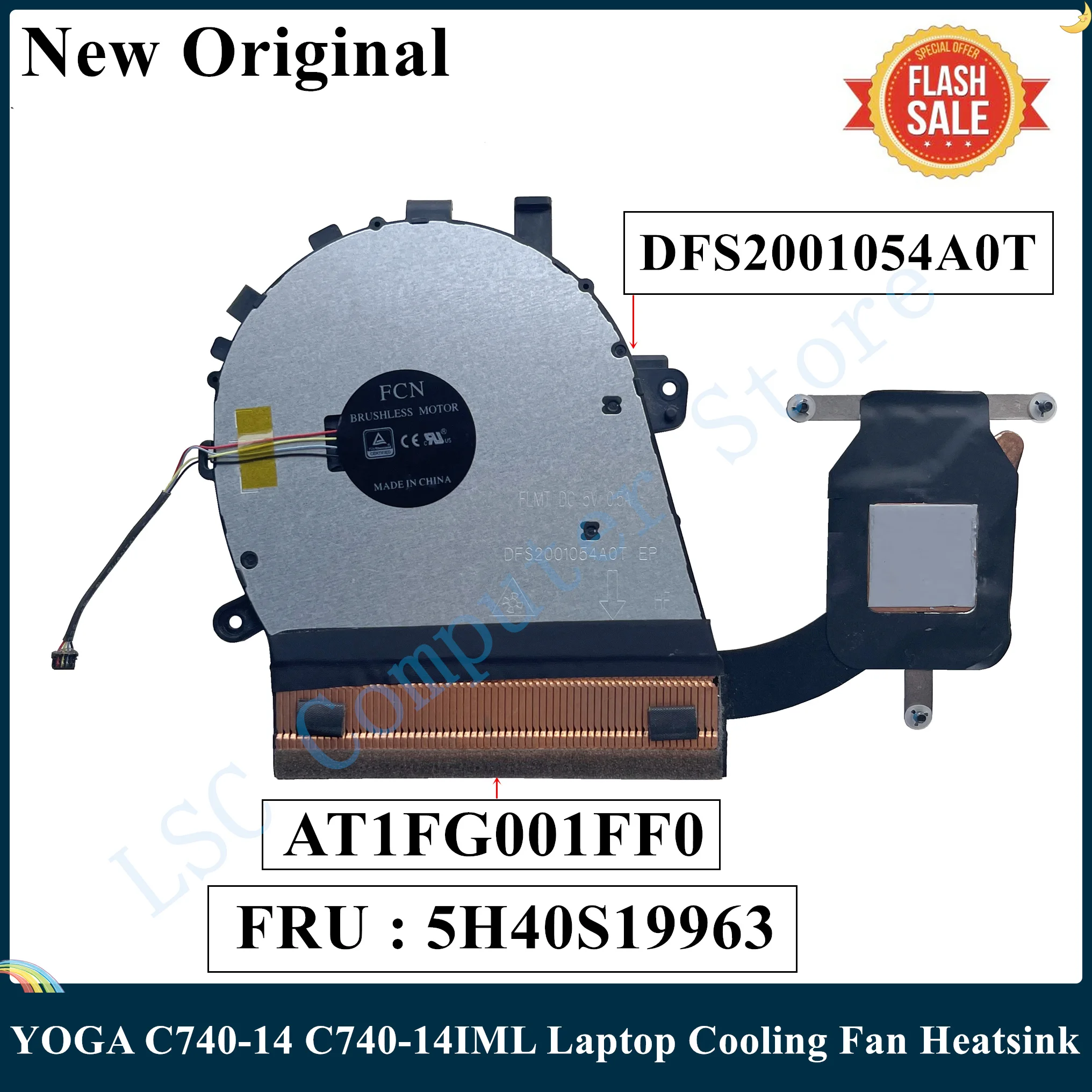 LSC Новый оригинальный кулер для ноутбука Lenovo Yoga C740-14 C740-14IML с радиатором AT1FG001FF0 FRU 5H40S19963 DFS2001054A0T 5V 0.5A включен