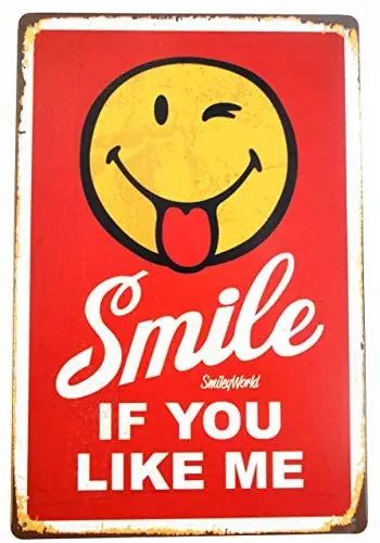 

Bit SIGNSHM Smile IF You Like ME Plate Retro Metal Tin Sign Plaque Poster Wall Decor Art Shabby Chic Gift Suitable 12x8 Inch
