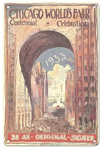 

1933 Chicago World’s Fair - Centennial Celebration - Be an Original Signer - Exhibition Poster c.1933- Metal Sign