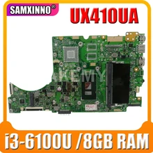 SAMXINNO UX410UA Motherboard  For ASUS UX410UQ UX410UQK UX410UV UX410U RX410U Laotop Mainboard with i3-6100U CPU 8GB RAM