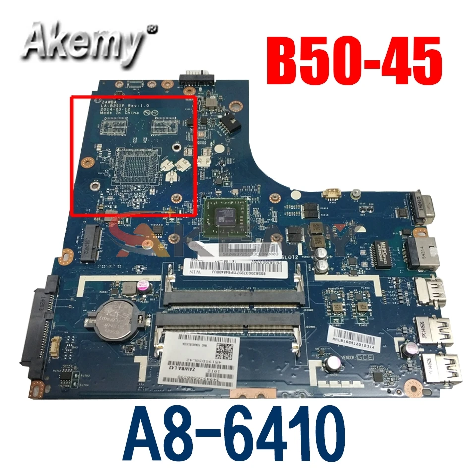 

New ZAWBA/BB LA-B291P Motherboard for Lenovo B50-45 Laptop motherboard B50-45 mainboard with AMD A8-6410 CPU 100% test wor