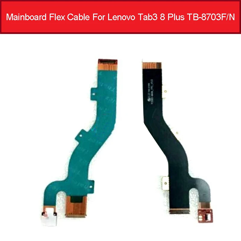 Оригинальная материнская плата гибкий кабель для Lenovo Tab3 8 Plus TB 8703F/N LCD запасные