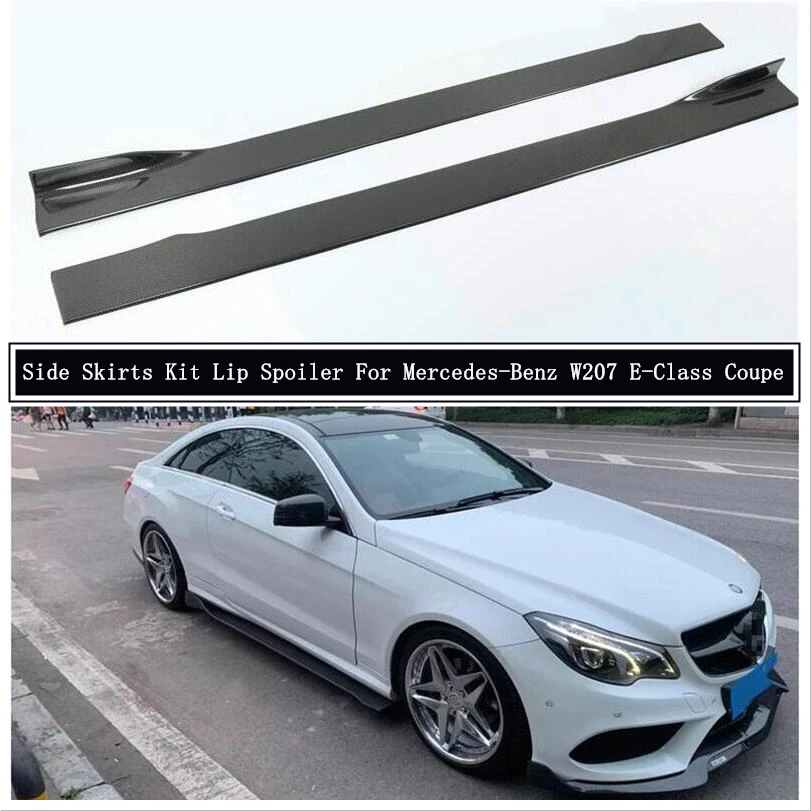 Carbon Fiber Side Body Skirts Kit Lip Trim Spoiler For Mercedes-Benz W207 E-Class Coupe E200 E320 E400 2009-2015 Car Accessories