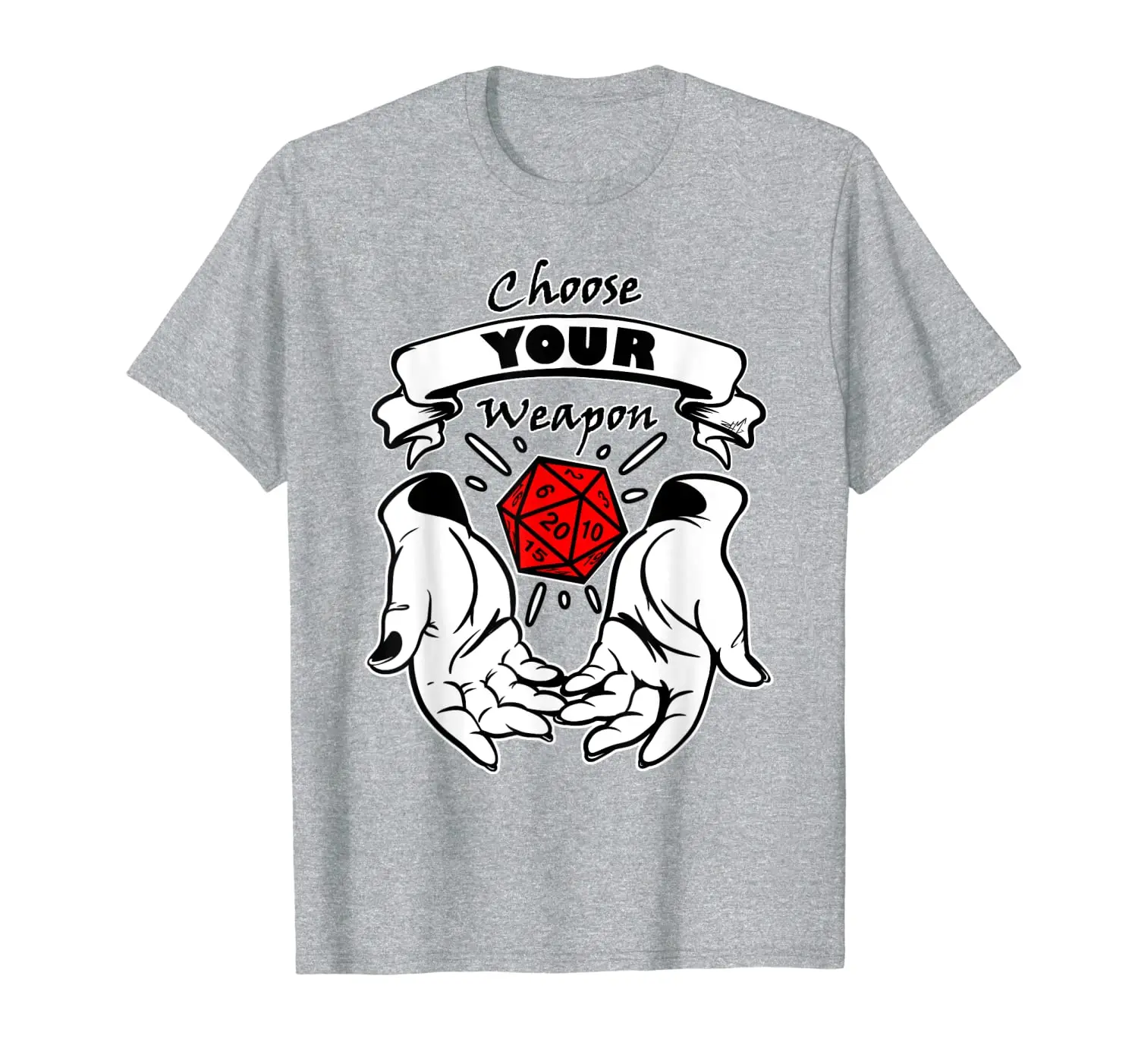 

Choose Your Weapon Dice Shirt Novelty