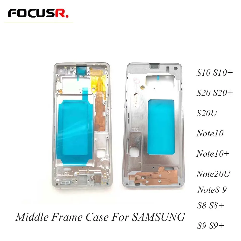 

Middle Frame Housing Case Middle Frame Plate Bezel Housing Cover Replacement For Samsung S8 S8+ S9 S10 S10+ S20 S20+ S20U Note10