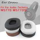 Амбушюры амбушюр для Audio Technica ATH WS770 WS770IS ATH-WS770IS ATH-WS770 наушников Запасные подушечки для наушников на ушной раковине подушки