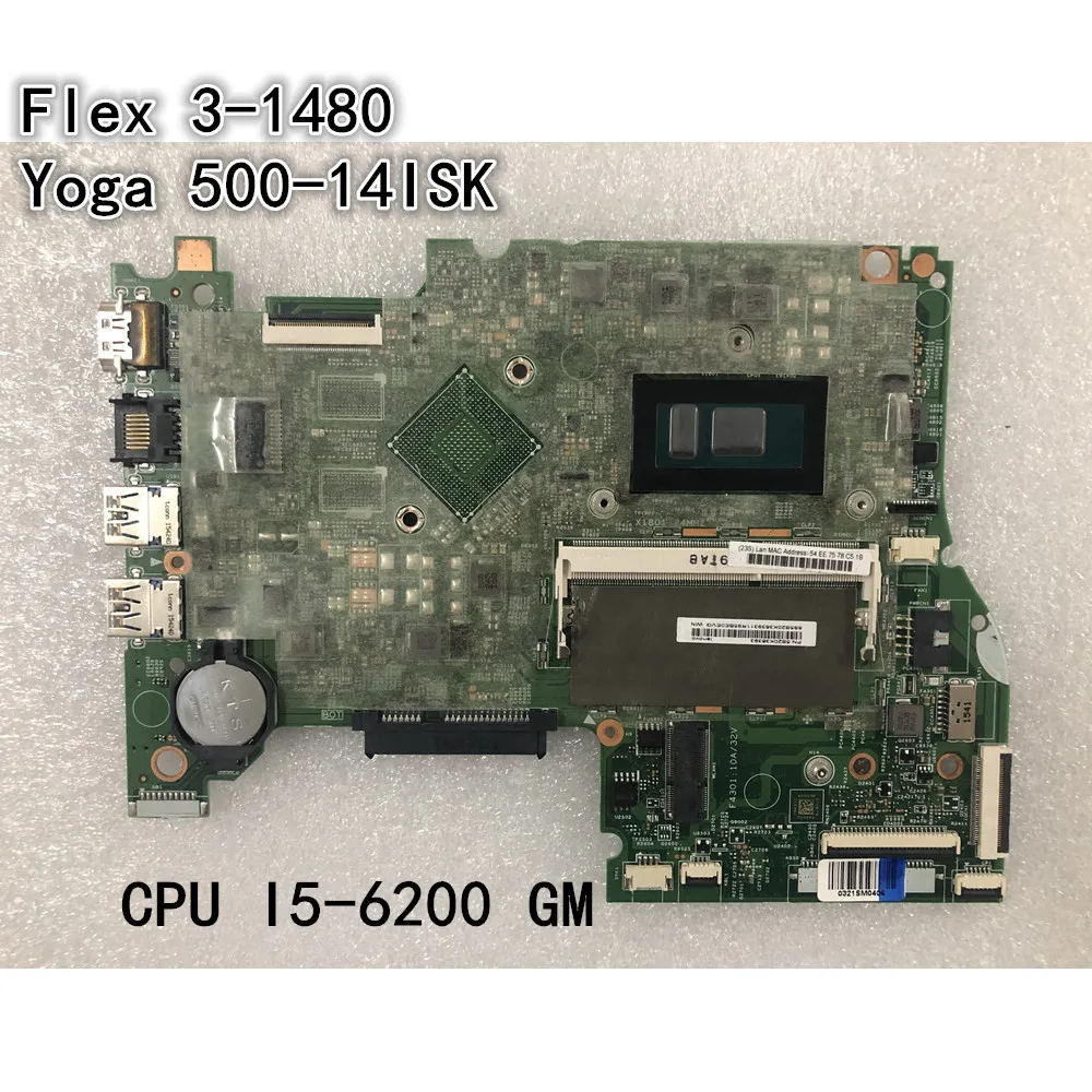 

Оригинальный ноутбук Lenovo Flex 3-1480/Ideapad Yoga 500-14ISK материнская плата CPU I5-6200 UMA FRU 5B20K36393