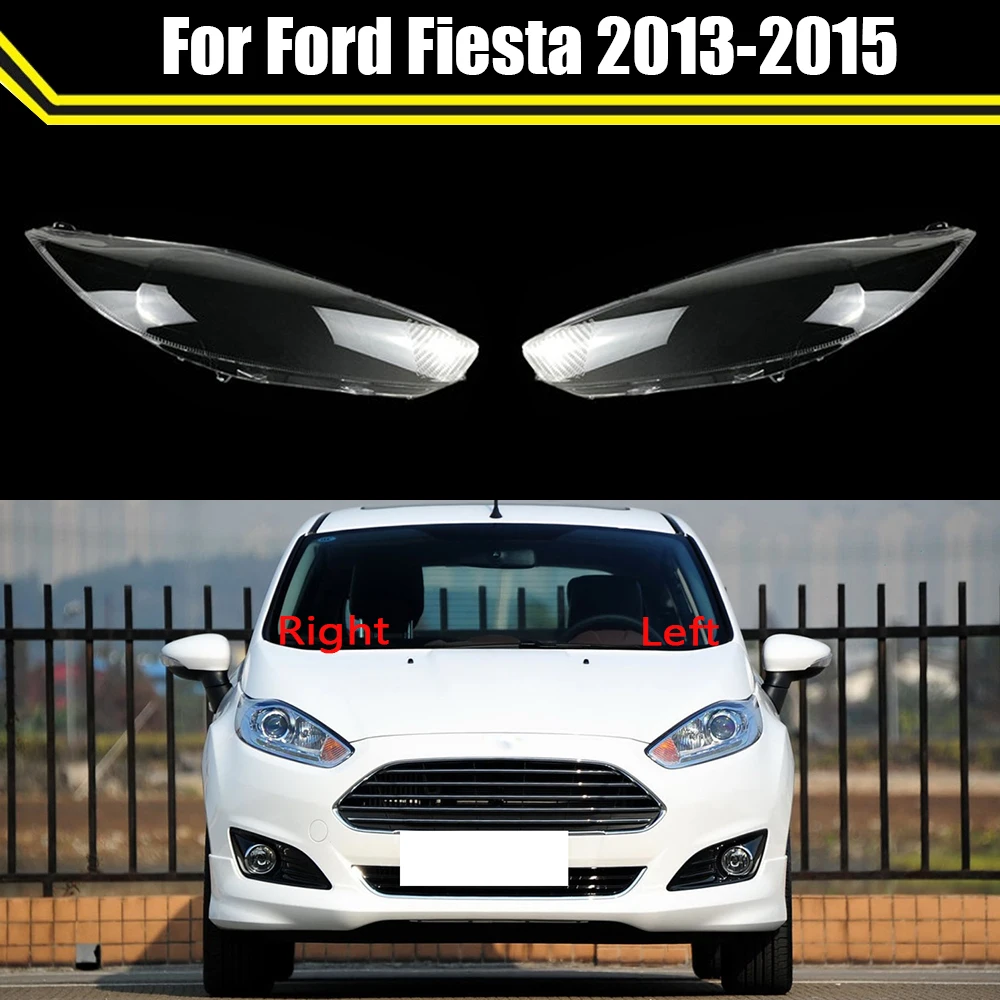 Car Front Headlight Cover Auto Headlamp Caps Lampshade Lampcover Head Lamp Light Glass Lens Shell For Ford Fiesta 2013 2014 2015