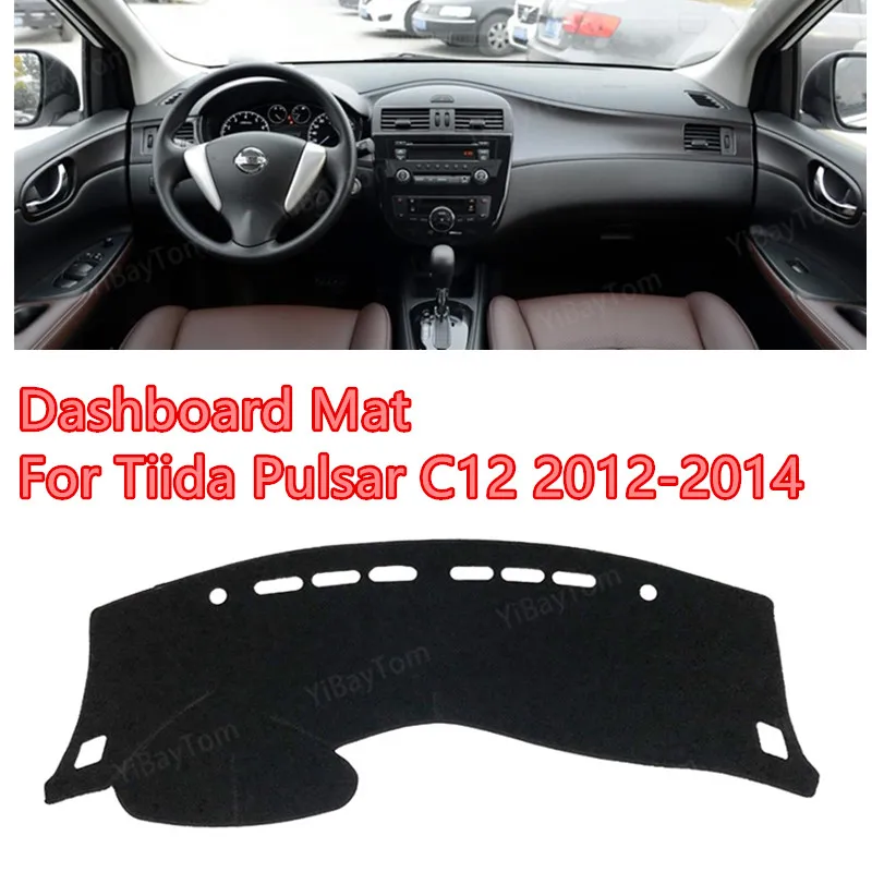 

For Nissan Tiida Pulsar C12 2012-2014 High Quality Anti-Slip Mat Sunshade Dashmat Protect Carpet Dashboard Cover Pad Accessories