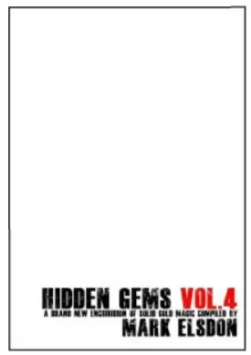 

Hidden Gems Vol 4 by Mark Elsdon - Magic tricks