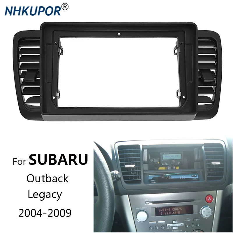 

Рамка для автомобильного радио 9 дюймов для SUBARU Outback 2004-2009, держатель центральной консоли, установка автомобильного мультимедийного Проигры...