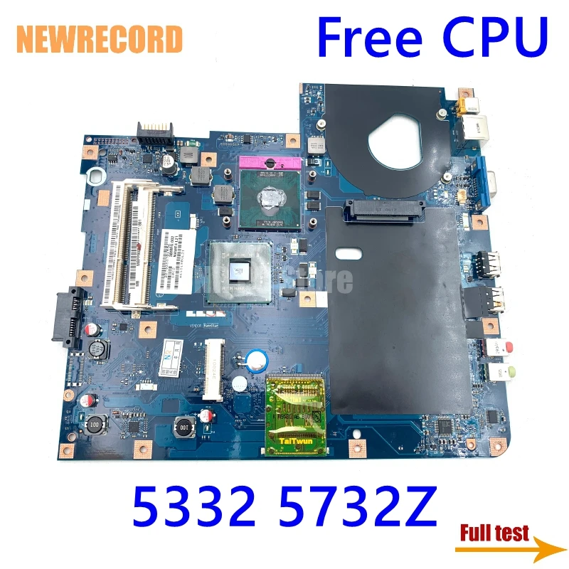 NEWRECORD MBPPB02001 NAWF3 LA-4854P материнская плата для ноутбука Acer aspire 5332 5732z GL40 DDR3 Бесплатная