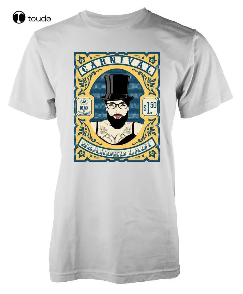 

Bnwt Bearded Lady Circus Fun Top Hat Adult T-Shirt S-Xxl Tee Shirt Custom Aldult Teen Unisex Digital Printing Tee Shirt Unisex