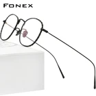 FONEXОправа для очков в титановой оправе для мужчин и женщин, 2021