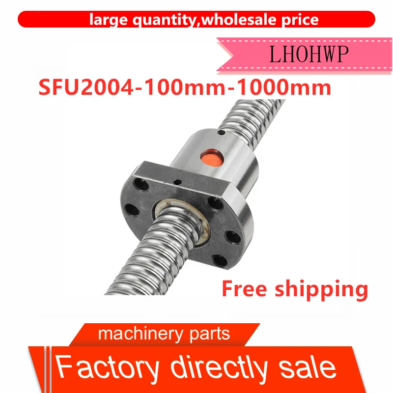 Бестселлер Бесплатная доставка SFU2004 шариковый винт со стандартной обработкой