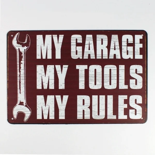 

Metal Plaque 12*8 Inch My Garage My Tools My Rules Poster Tin Sign Garage Auto Repair Shop Car Dealer Wall Decoration Retro Sign