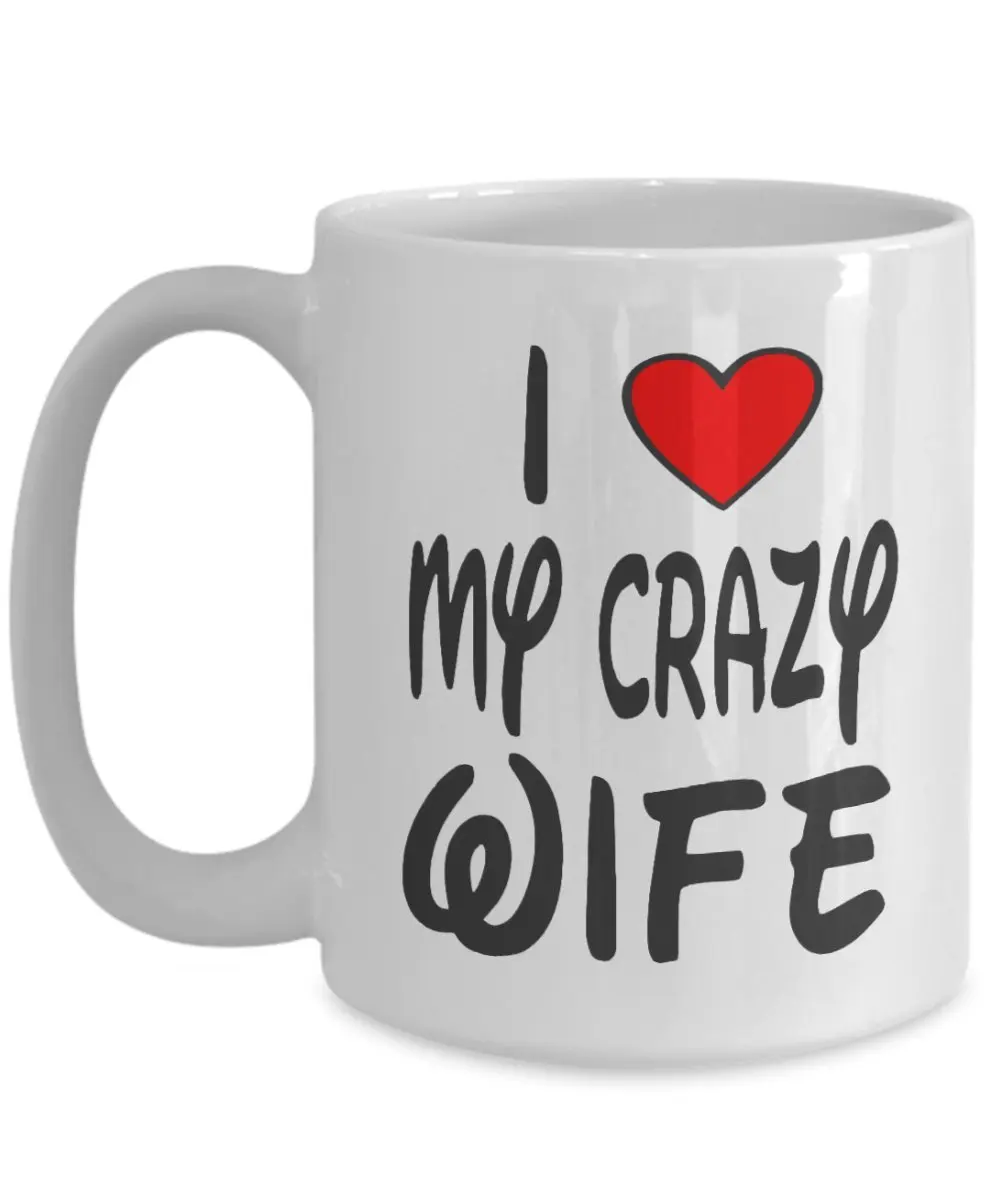 11 унций с надписью I Love Сердце мое Crazy/Потрясающая Жена Романтический Кофе кружка