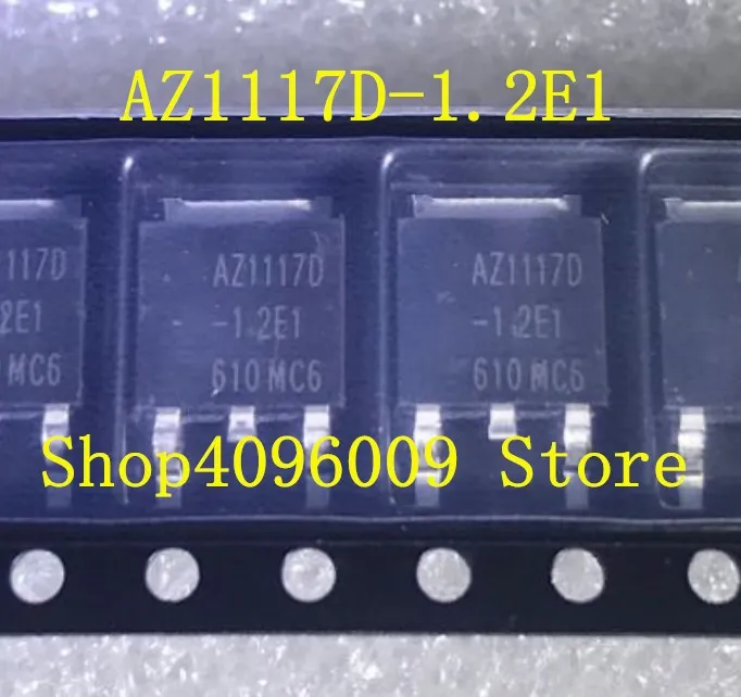

1 PCS -100PCS Original New AZ1117D-1.2 1 AZ1117D-1.2E1 AZ1117D TO252 in stock