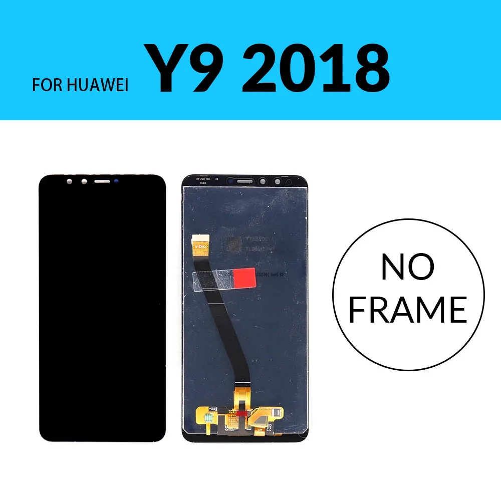 Y9 2018 no Frame Черный ЖК-экран для huawei Y6 Y7 премьер-профессионал дисплей+ Замена сенсорного экрана для huawei Y9 Enjoy 9 Plus Y9 lcd - Цвет: Y9 2018 no Frame
