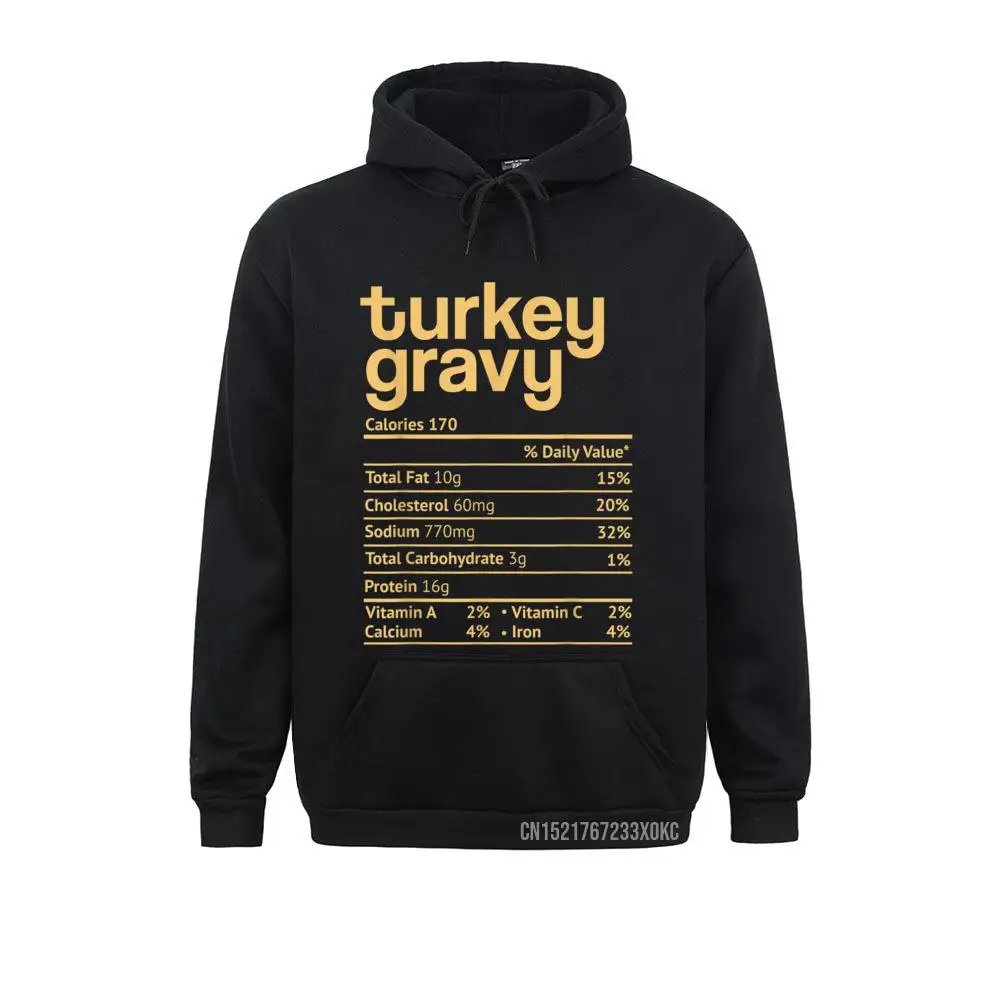 

Turkey Gravy Nutrition Facts Funny Thanksgiving Christmas Hoodie Printed On Men Sweatshirts Hip Hop Hoodies Sportswears