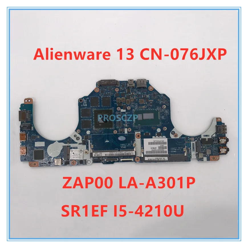 Высококачественная материнская плата для ноутбука Alienware 13 CN 076JXP 76JXP ZAP00 LA A301P с