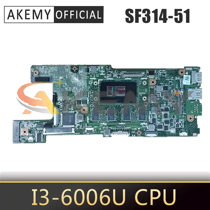 

For ACER Aspire SF314-51 i3-6006U Notebook Mainboard CA4DB SR2UW 8GB RAM Laptop Motherboard