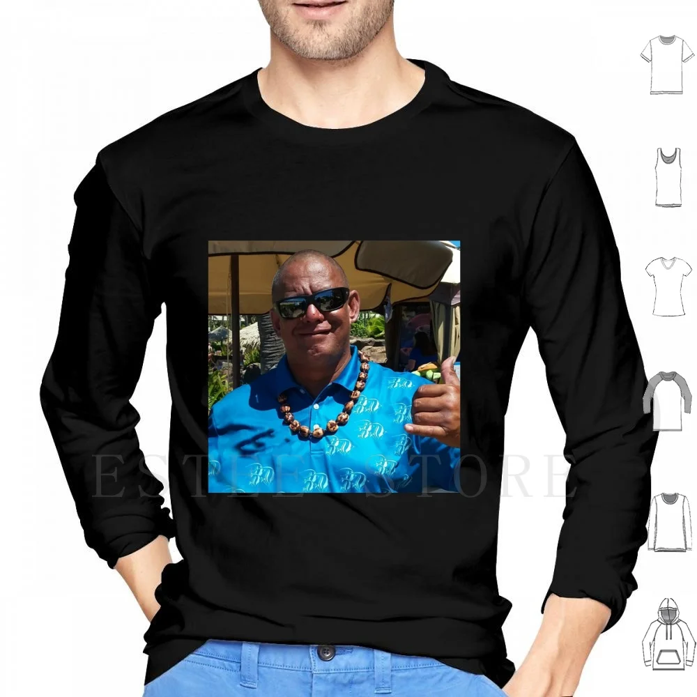 

Bruddah Jeffrey Hoodies Long Sleeve Bruddah Hawaiian Man Portrait Friend