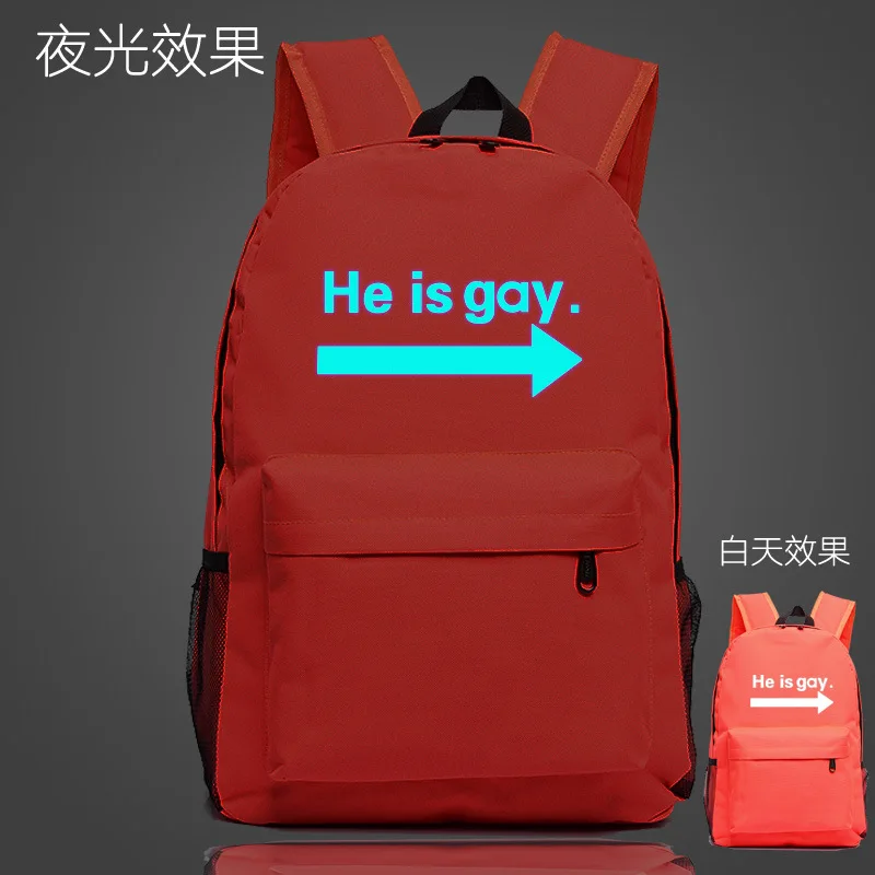 Модный практичный рюкзак с надписью HE IS GAY для задней школы светящаяся школьная