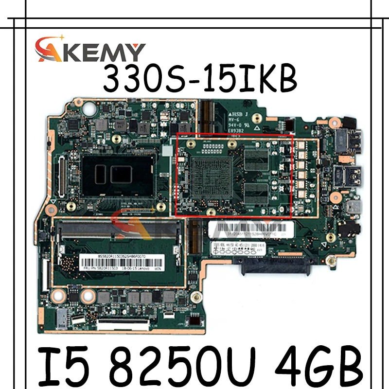 

Материнская плата Akemy для ноутбука Lenovo 330S-15IKB, процессор I5 8250U, ОЗУ 4 Гб DDR4, протестирована на 100%, новый продукт