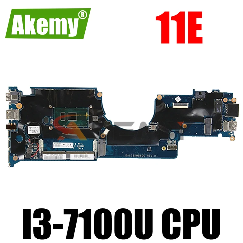 

FRU 01YT006 For Lenovo Thinkpad 11E 4th Gen Thinkpad 11e Laptop Motherboard DALI8KMB8D0 With I3-7100U CPU (Not-Touch) 100% Test