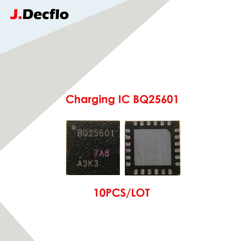 

JDecflo 10 шт./лот зарядки IC BQ25601 25601 QFN-24 BGA Чипсет Зарядное устройство IC de Carga интегральные схемы запасные части для ремонта