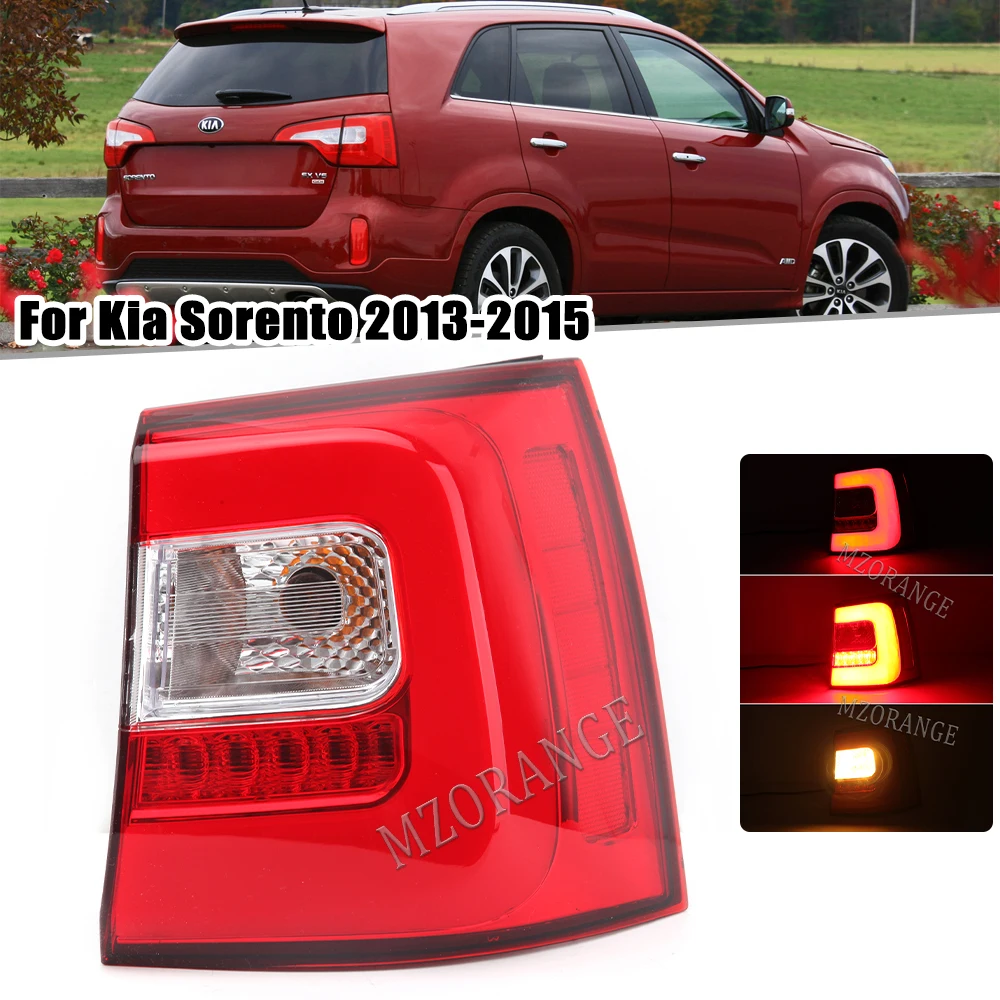 

Right Rear Car Styling Brake Light For Kia Sorento 2013 2014 2015 Tail Driving Turn Signal Lamp Car Accessories LED