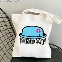 women shopper practically perfect in nearly every way bag harajuku shopping canvas shopper girl handbag tote shoulder lady bag