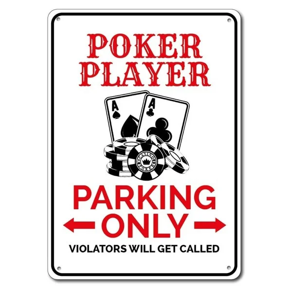 

Poker Player Parking Sign Metal Tin Sign Metal Sign,Poker Room Decor, Poker Sign, Poker Lover Gift, Poker Night Sign