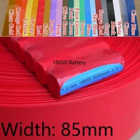 width 85mm diameter 55mm 18650 lipo battery wrap pvc heat shrink tube insulated case sleeve protector cover flat pack 1 meter