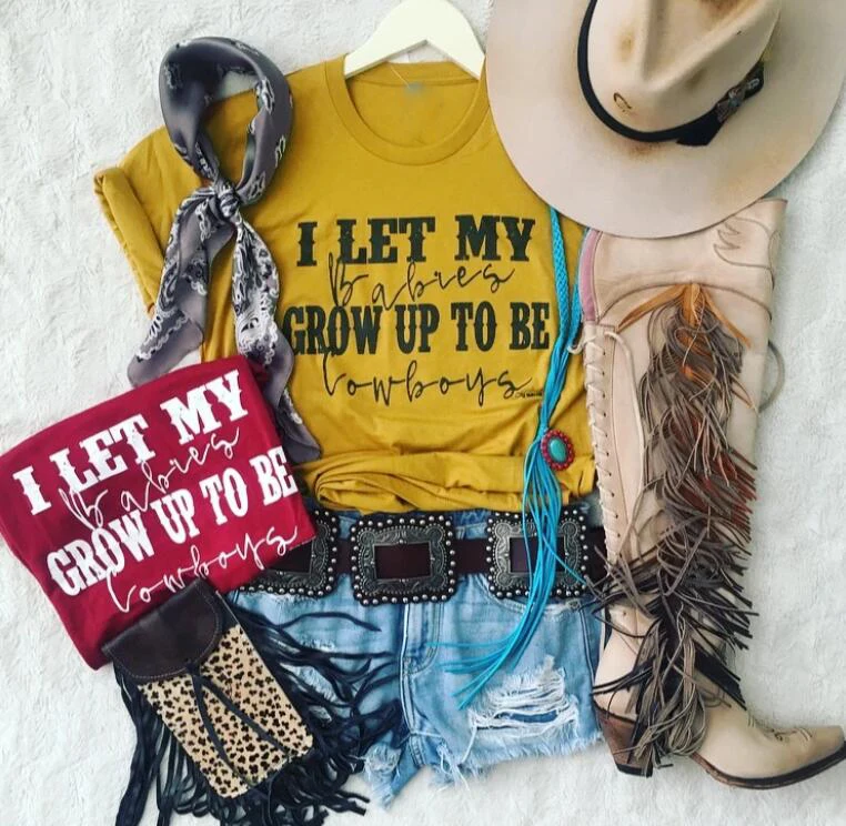 Футболки I Let My Babies Grow Up To Be Cowboys рубашки mama рубашка в деревенском стиле футболки из