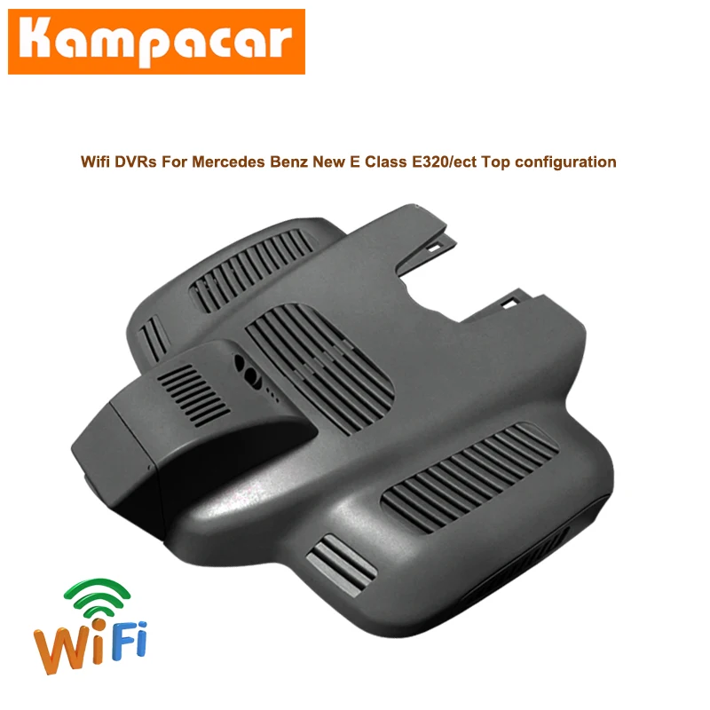 Kampacar автомобильный Wifi видеорегистратор камеры для Mercedes Benz E Class E320 E320L E200 E300 E300L E350 AMG CLS350 E220d W213 Автомобильные видеорегистраторы