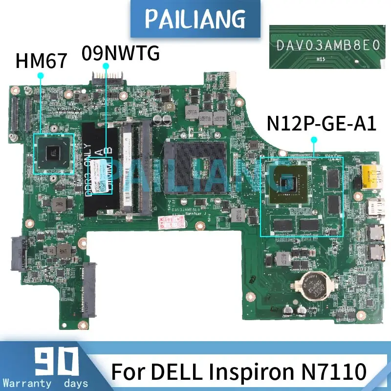 PAILIANG материнская плата для ноутбука DELL Inspiron N7110 GT525M материнская плата DAV03AMB8E1 09NWTG N12P-GE-A1 DDR3 tesed