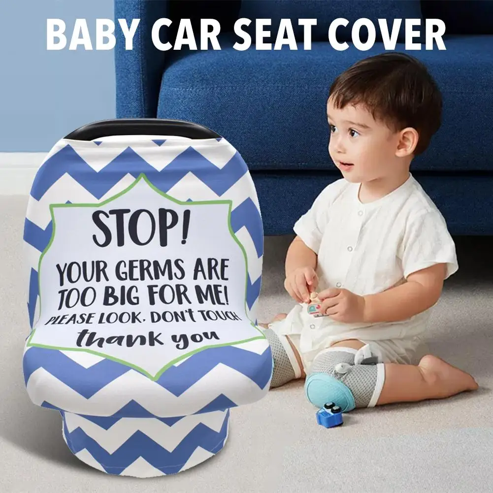 

2020 New Baby Car Seat Cover with Safety Warning No Touching Sign Scarf Nursing Covers for Stroller High Chair Shopping Cart