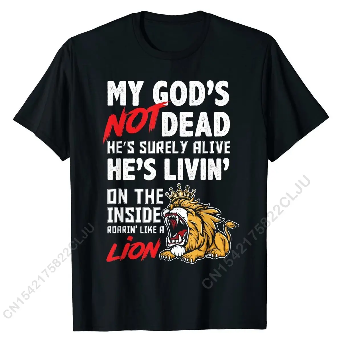 

My God Is Not Dead Lion Jesus Christ Christian Faith T-Shirt Tshirts Camisa Classic Male Tops Men Tees Camisa Cotton