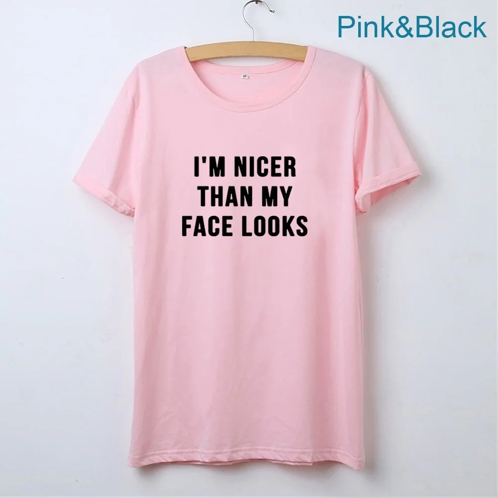 Я лучше чем мое лицо выглядит Забавные футболки для женщин хлопковая футболка с