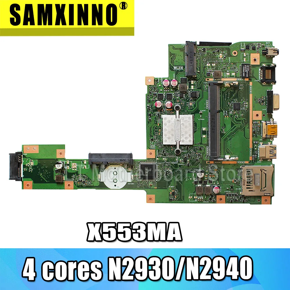 Новая 4 ядра N2930/N2940 X553MA материнская плата REV2.0 для For Asus A553M X503M F503M ноутбука |
