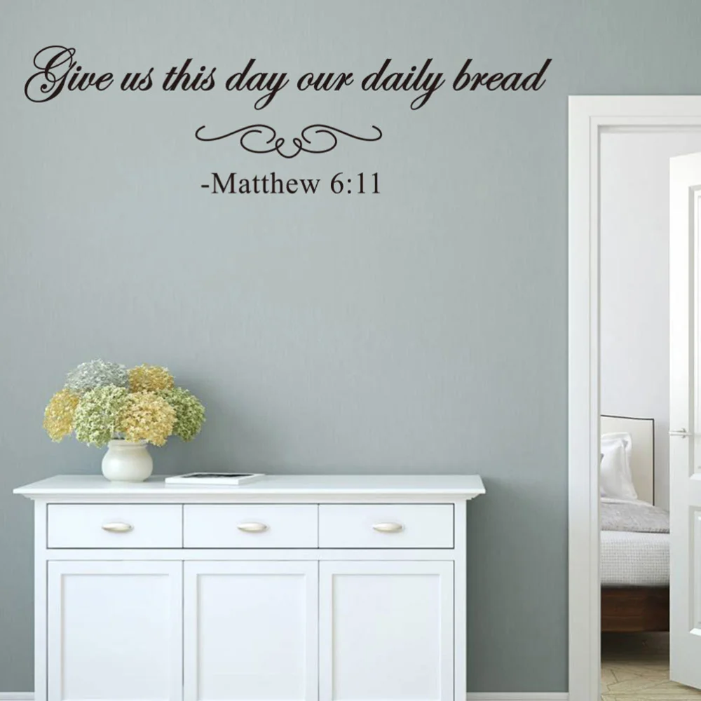 

Give us This Day Our Daily Bread Matthew 6:11 Bible Scripture Christian Quote Wall Decal Vinyl Sayings