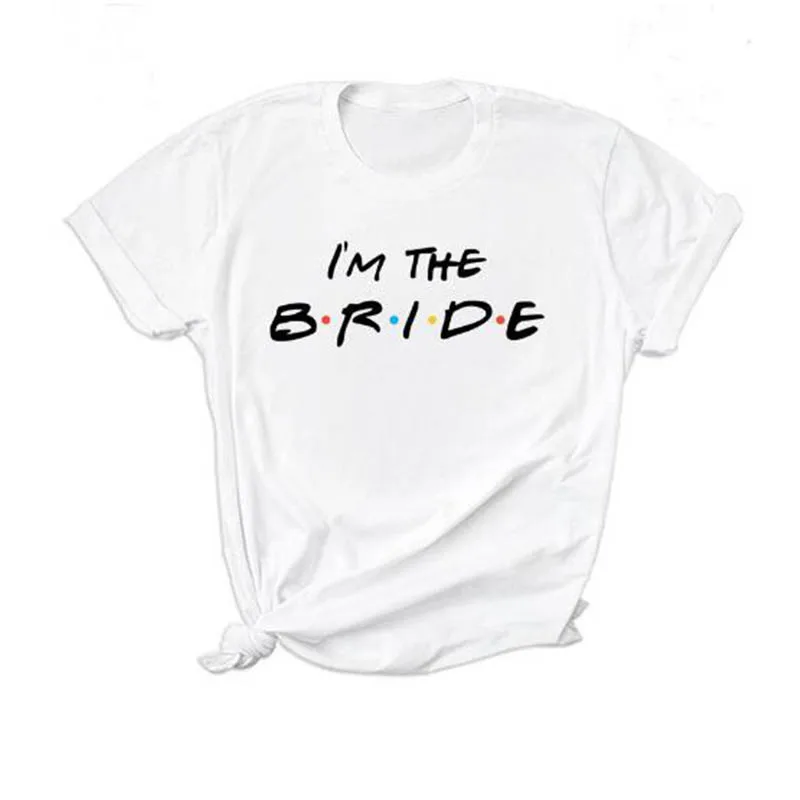 I'm The Bride I Do Crew Will Be There for You T-shirt Funny Wedding Party Women Shirts Girl Aesthetic Cotton Tops Drop Shipping | Женская