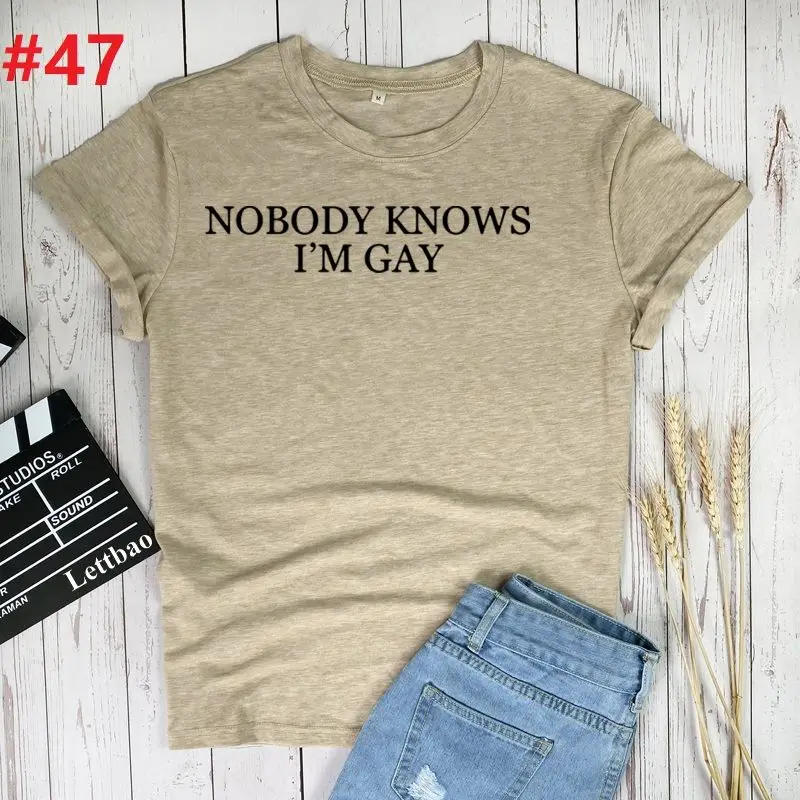 

Nobody Knows I'm Gay 2021 New Women Tshirt Print Short Sleeve Loose Tee Shirt Femme Summer T-shirt for Beach Holiday Top Mujer