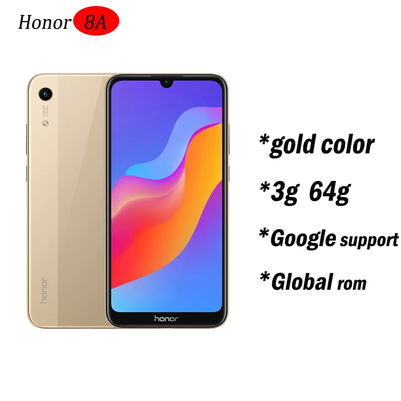 3g64 gold global rom Новое поступление,, Honor 8A, 6,09 дюйма, MTK6765, Android 9,0, 8.0MP+ 13.0MP камера, 3020 мАч, разблокировка лица - Цвет: 3g64 gold global rom