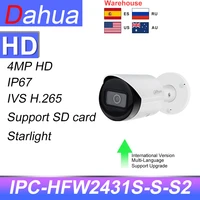 dahua ip camera 4mp ipc hfw2431s s s2 poe h 265 ip67 mini bullet camera starlight cctv security protection surveillance camera
