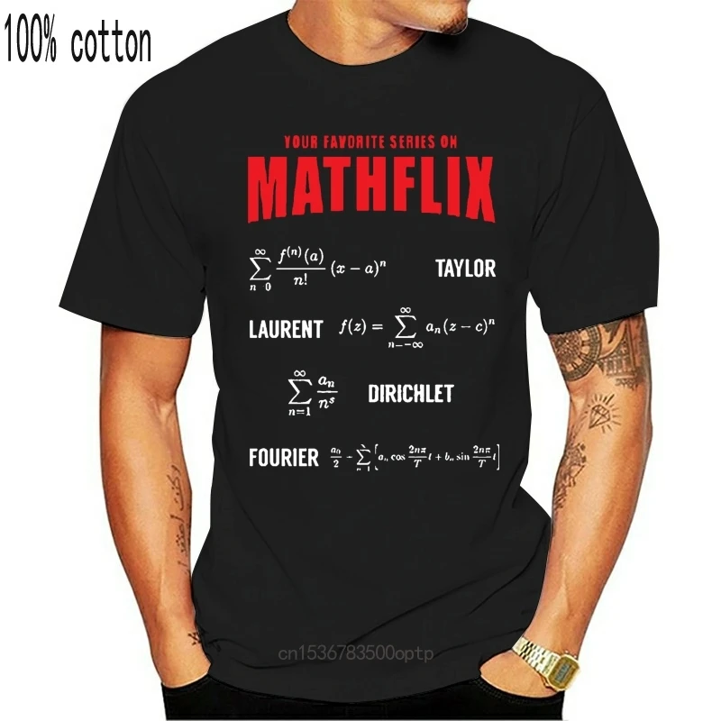 

Новинка 100% хлопковая Футболка с круглым вырезом на заказ мужские футболки с принтом T-shirt Mathflix-математическая женская футболка